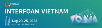 越南发泡材料展Interfoam 